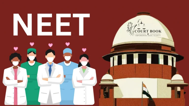NEET-UG 2025: Answer Key में कथित Error को लेकर सुप्रीम कोर्ट पहुंचा याचिकाकर्ता ने परिणाम संशोधन की मांग की