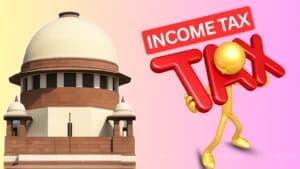 भारत में स्थायी कार्यालय न होने पर भी विदेशी कंपनी टैक्स के दायरे में: सुप्रीम कोर्ट
